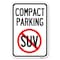 Signmission Compact Parking With No SUV Symbol Heavy-Gauge Aluminum Sign, 12" x 18", A-1218-24244 A-1218-24244 - alternate 1